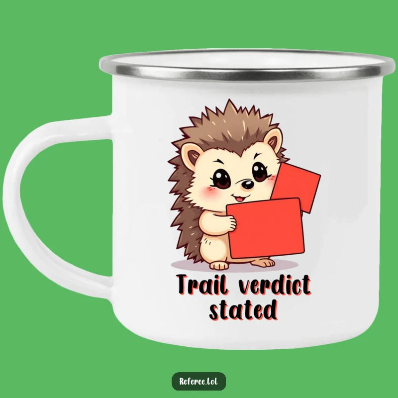 Funny Determined Hedgehog Card Camping Mug - Outdoor Motivation and Gift