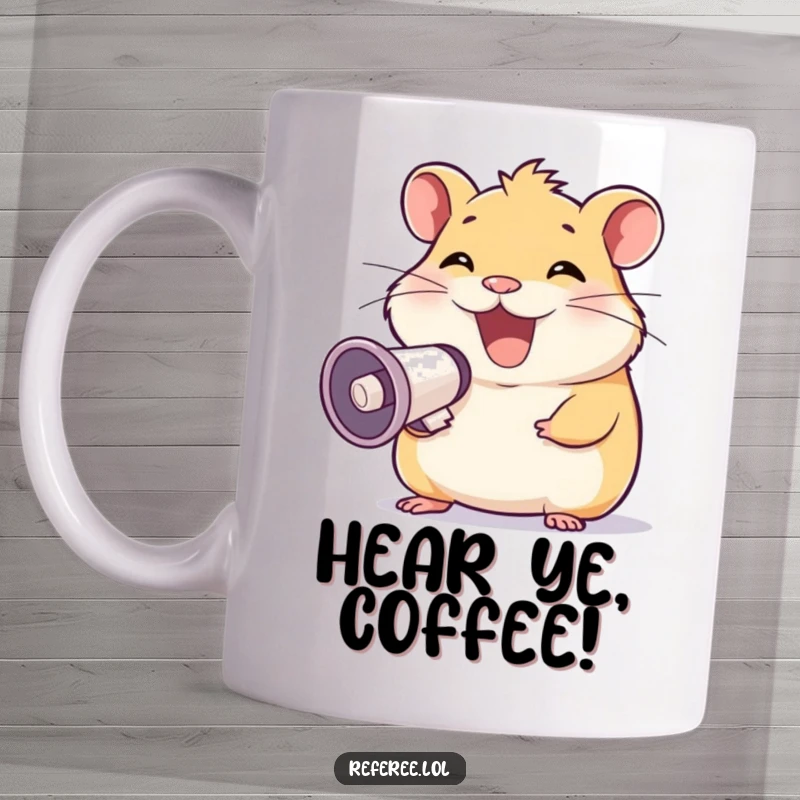 Funny mug with a happy hamster grinning widely while using a megaphone, a humorous gift for loud talkers and animal lovers.