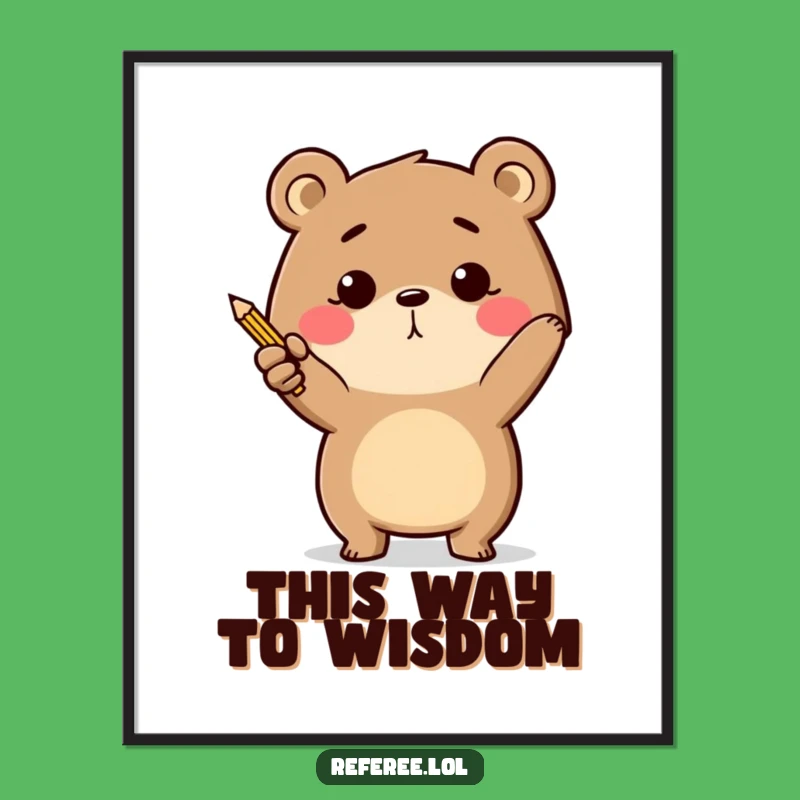 Funny Bear Pencil Digital Print: Instant Motivation for Your Walls!