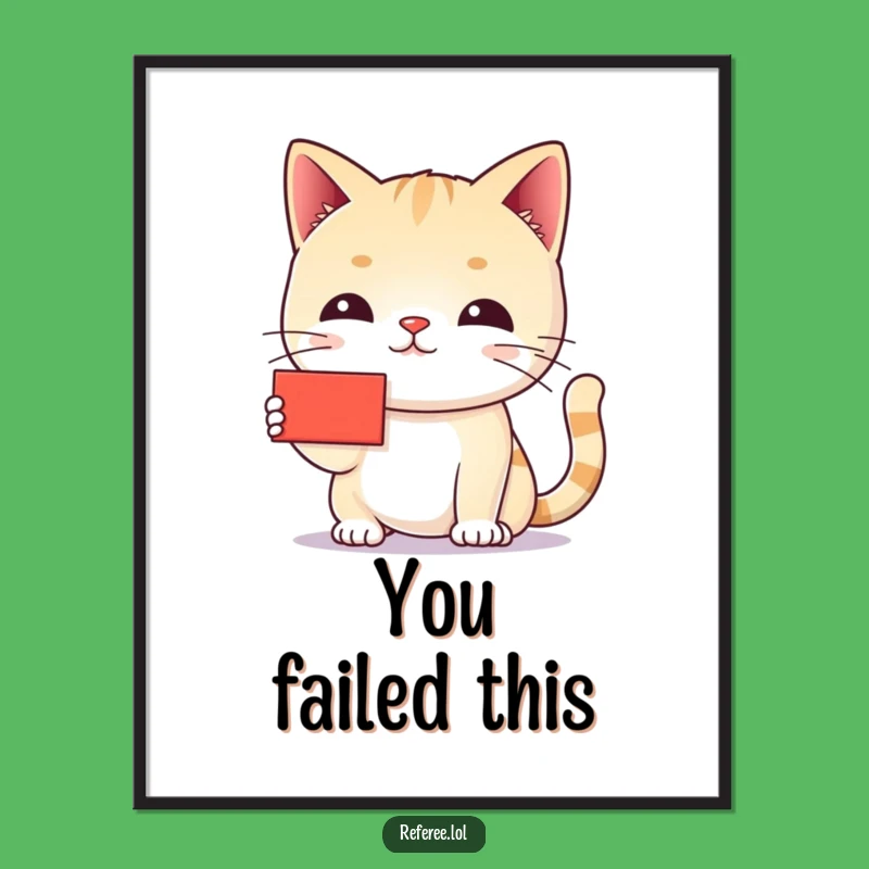 Funny Cat Red Card Digital Print - Instant Judgment for Your Walls