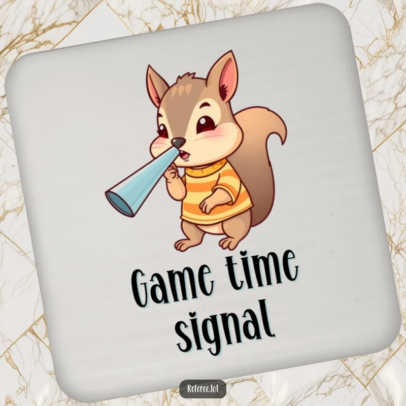 Funny squirrel referee coaster featuring a tiny uniformed squirrel blowing a giant whistle, adding humorous officiating to tables.