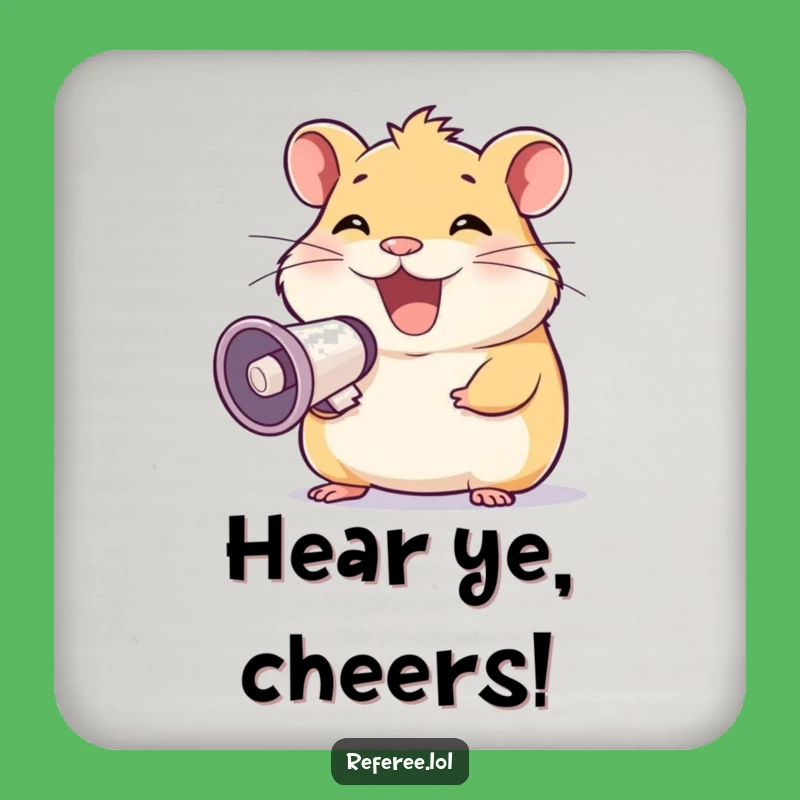 Funny Hamster Megaphone Grin Coaster - Protect Surfaces with a Loud Laugh!