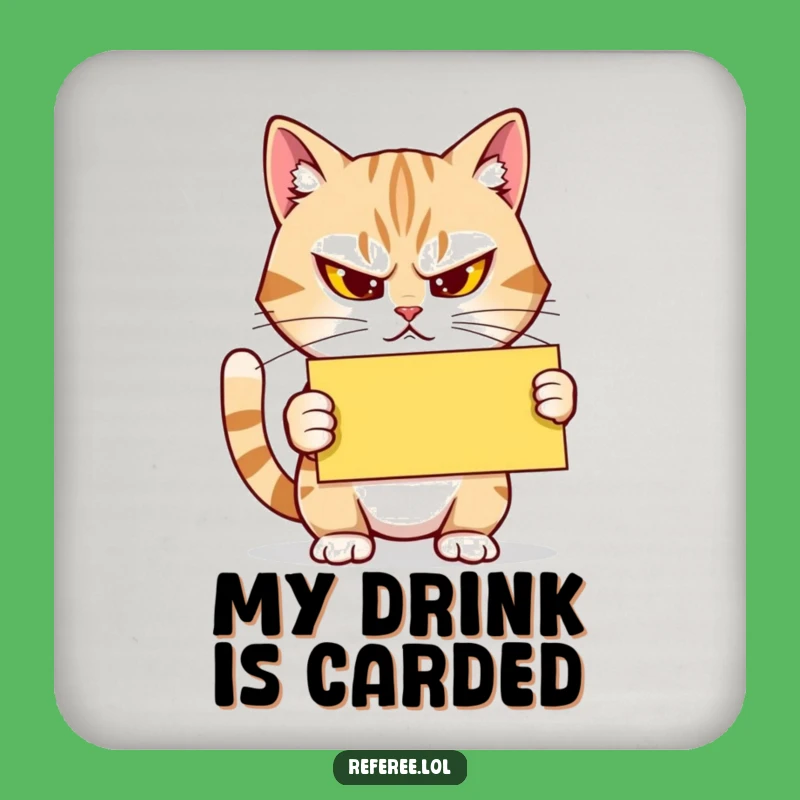 Funny Cat Coaster: Protect Surfaces with a Feline Referee's Yellow Card
