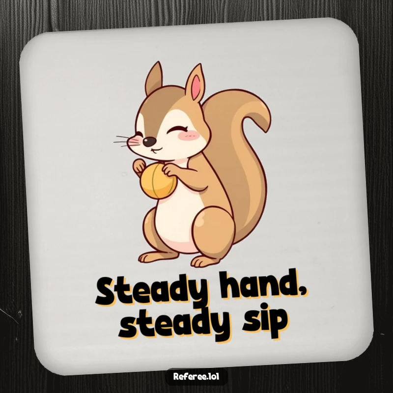 Funny squirrel drink coaster depicting a playful squirrel balancing a small ball on its nose. Cute and humorous surface protection.