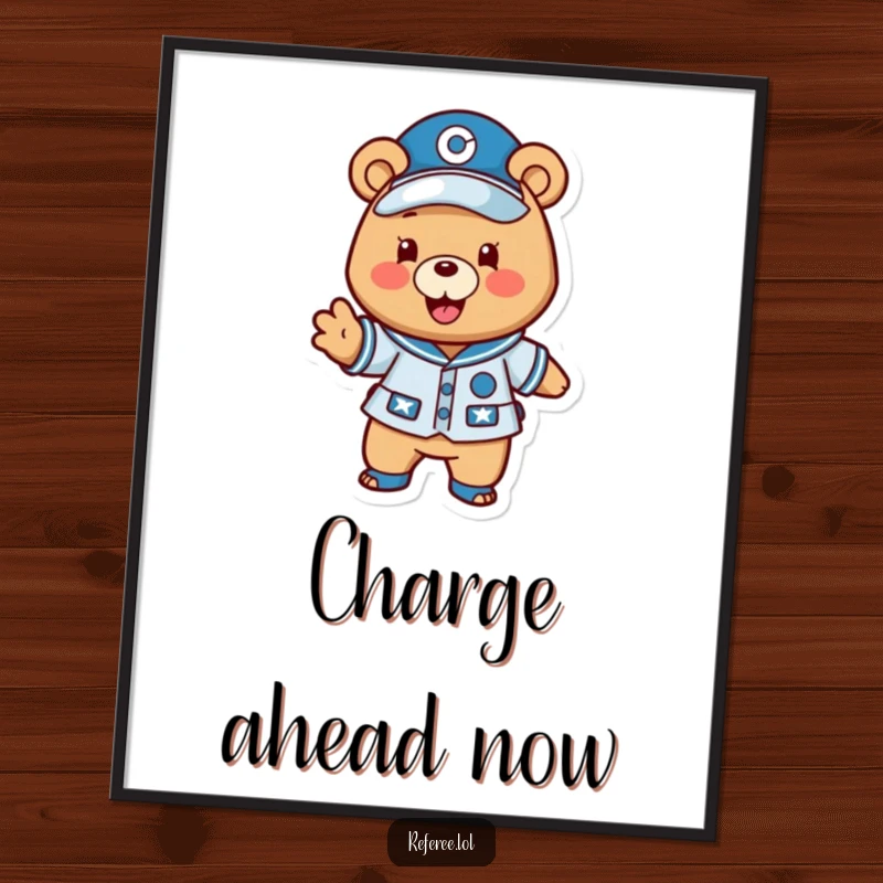 Funny bear coach poster showing a happy bear in uniform excitedly gesturing a play forward, bringing motivational and humorous sports art.