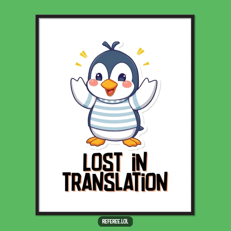 Funny Penguin Hand Signals Poster - Frantic Wall Art Gift