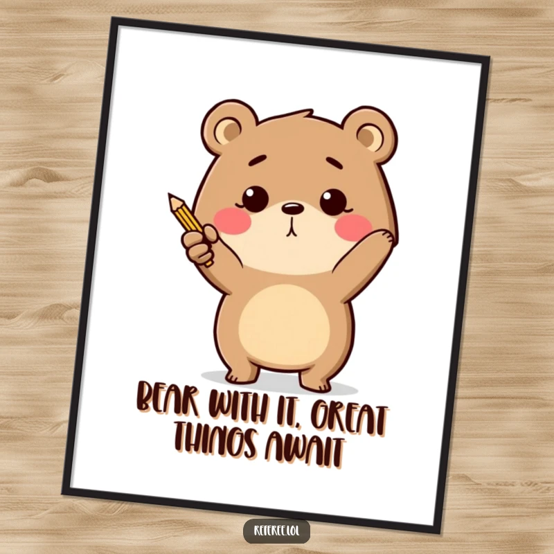 Funny Free Printable Wall Art of a determined bear energetically pointing with a tiny pencil, offering focused advice or insight.