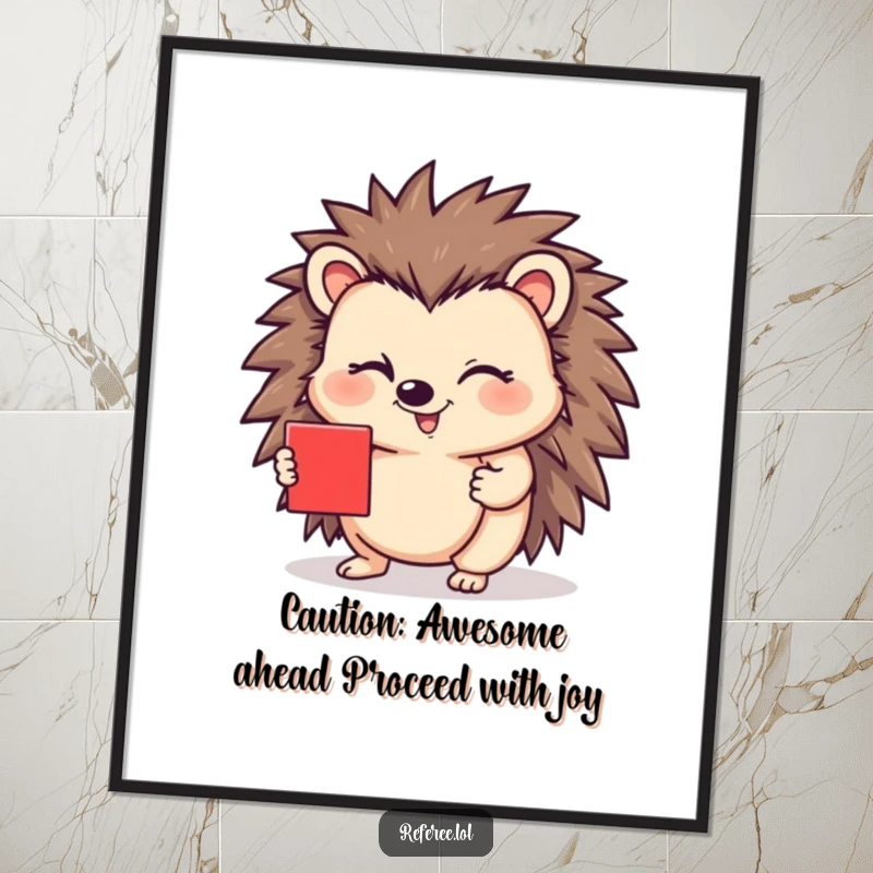 Funny Free Printable Wall Art: A cheerful hedgehog playfully shows a red card with a knowing wink, adding humor to any room.