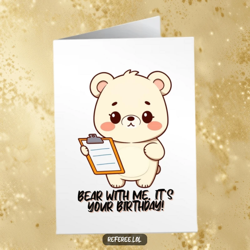 Funny Free Printable Birthday Card: Smiling bear with clipboard looking quizzical, ready to ask awkward birthday questions for guests.