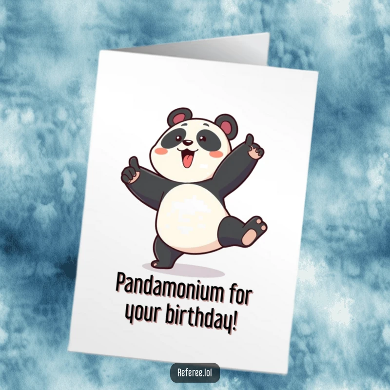 Funny Free Printable Birthday Card: Enthusiastic panda stomping its foot and pointing emphatically, celebrating a birthday.