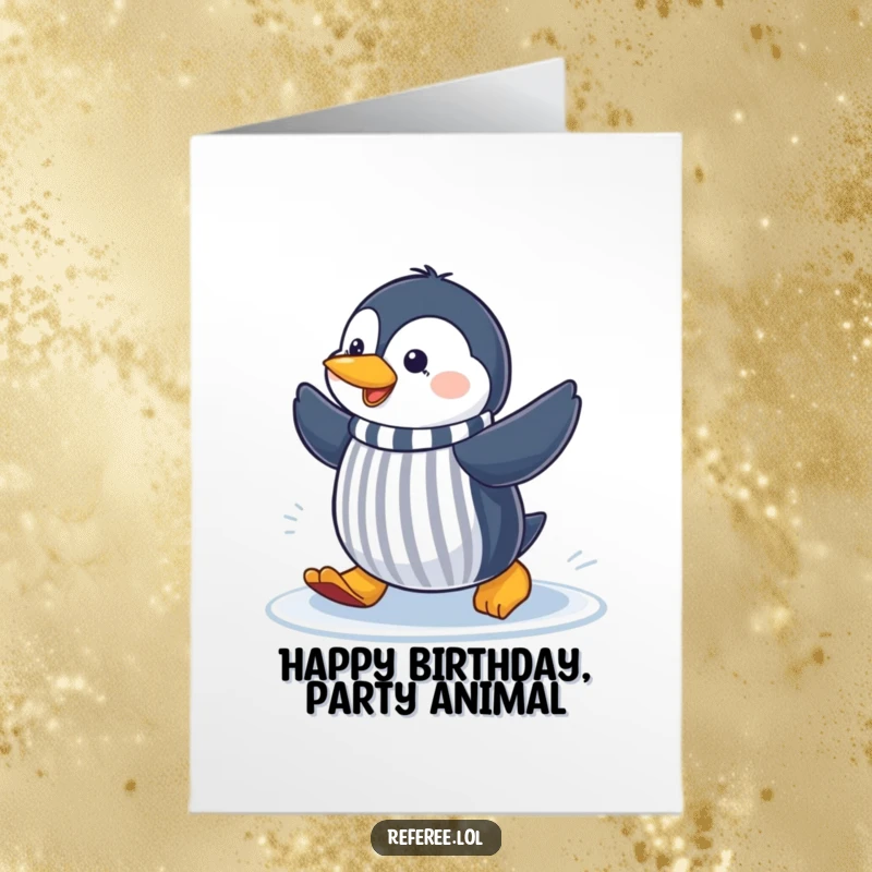 Funny Free Printable Birthday Card: a cheerful penguin sliding on ice making a referee 'you're out' gesture.