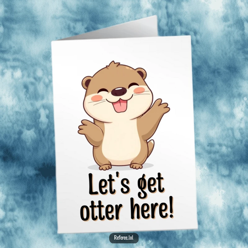 Funny Free Printable Birthday Card: A cheerful otter grinning widely, inviting everyone to join the birthday fun.