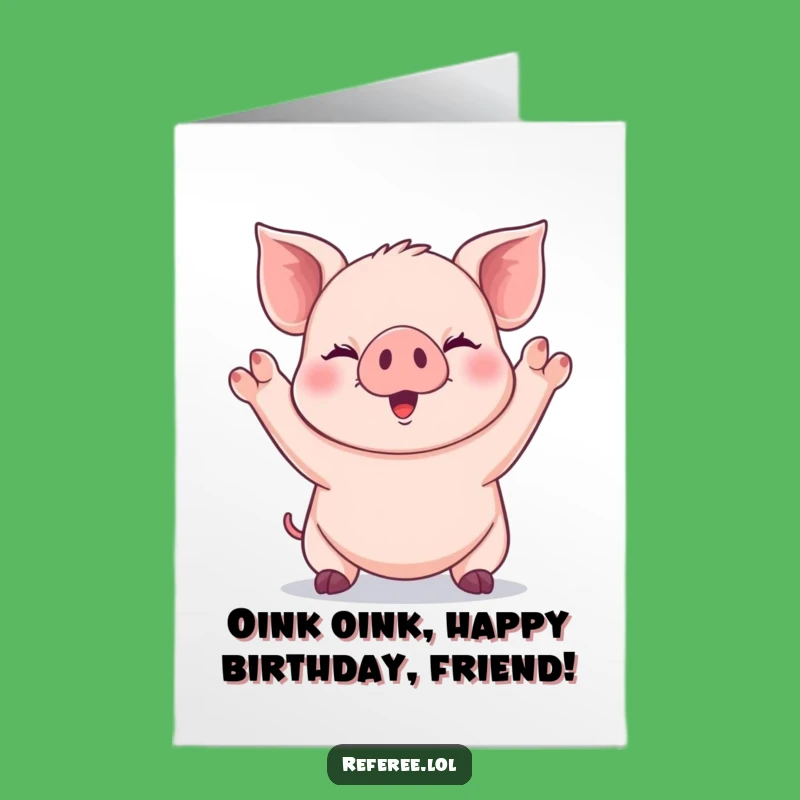 Free Printable Birthday Card: Piglet's Joyful Celebration - Funny Downloadable Gift