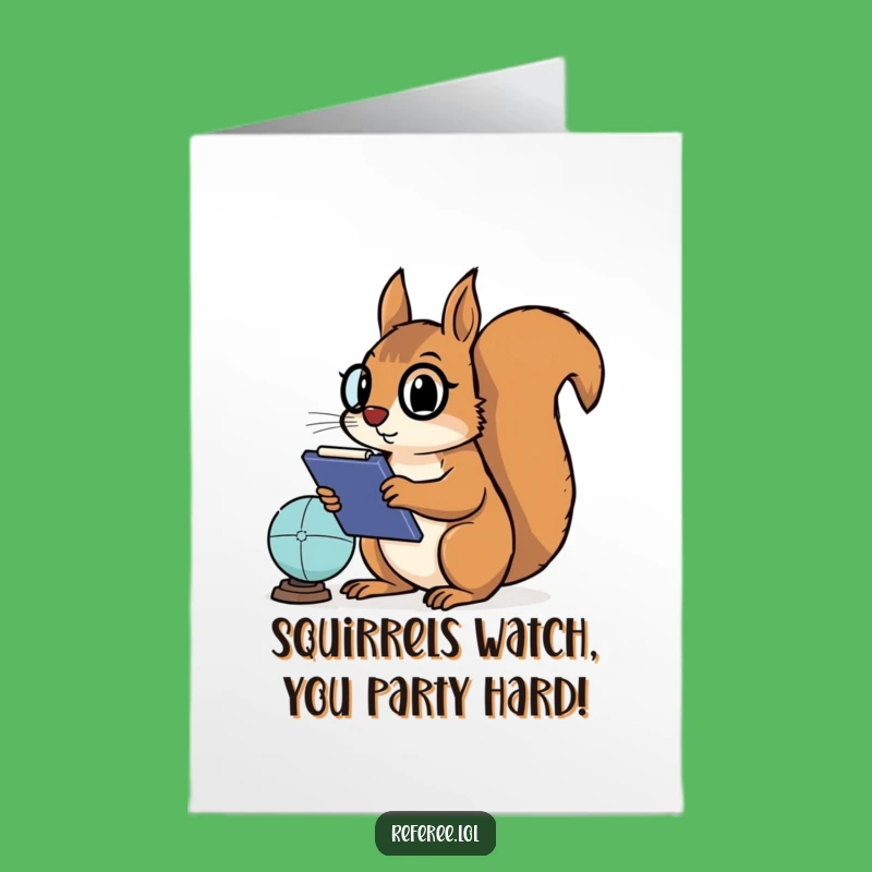 Free Printable Funny Birthday Card: Determined Squirrel Coach, Perfect Downloadable Gift