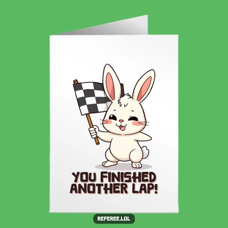 Free Printable Birthday Card: Determined Bunny Waving Flag - Fast, Funny Downloadable