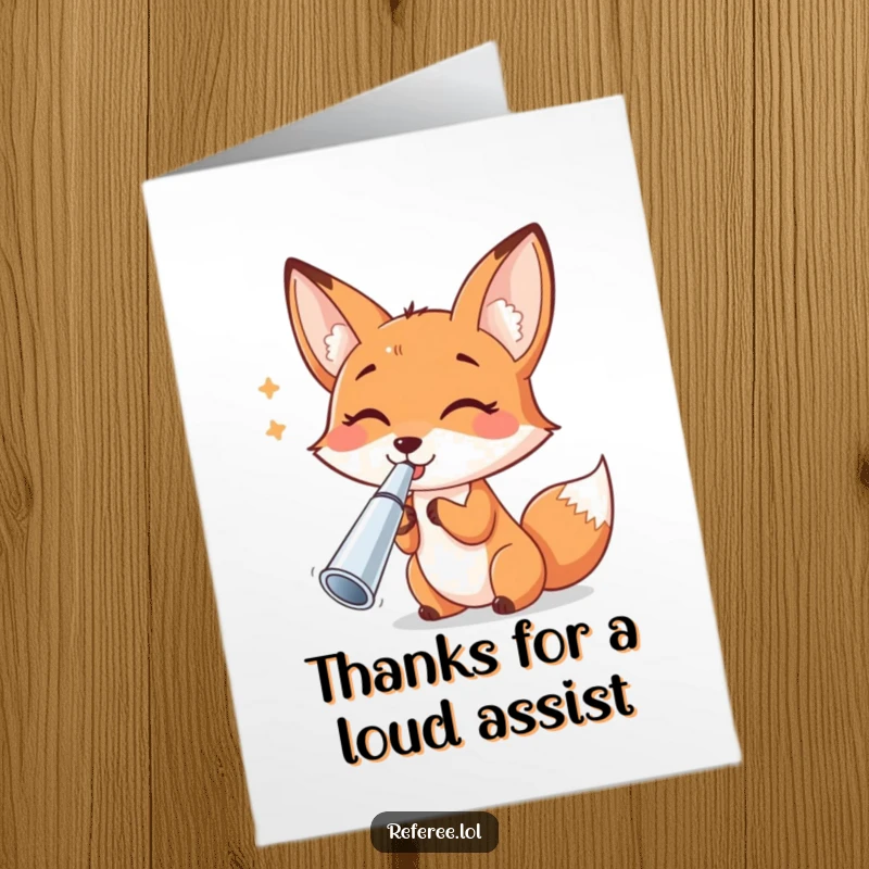 Funny Free Printable Thank You Card featuring a cheerful fox blowing a silver whistle, signaling hearty and loud gratitude.