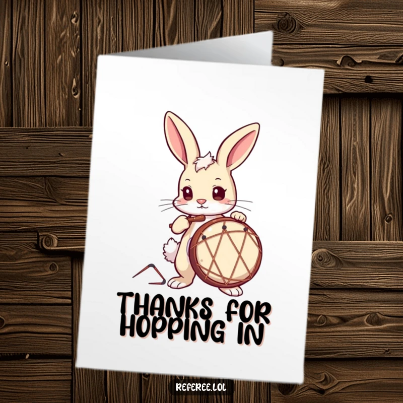 Funny Free Printable Thank You Card: A curious bunny with a determined look enthusiastically taps a drum.