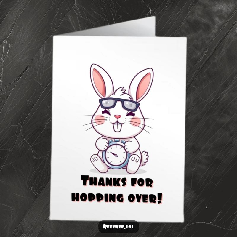 Funny Free Printable Thank You Card: Cheery rabbit holding a stopwatch with a determined look, expressing thanks swiftly.