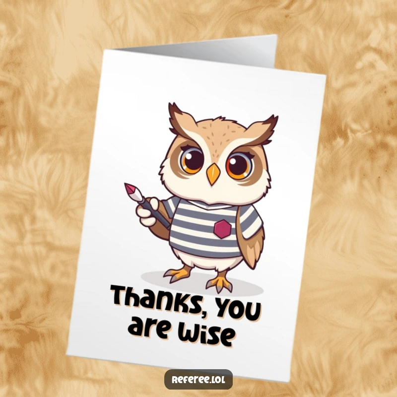 Funny Free Printable Thank You Card: Owl wearing a striped jersey and holding a pointer, conveying thanks humorously.