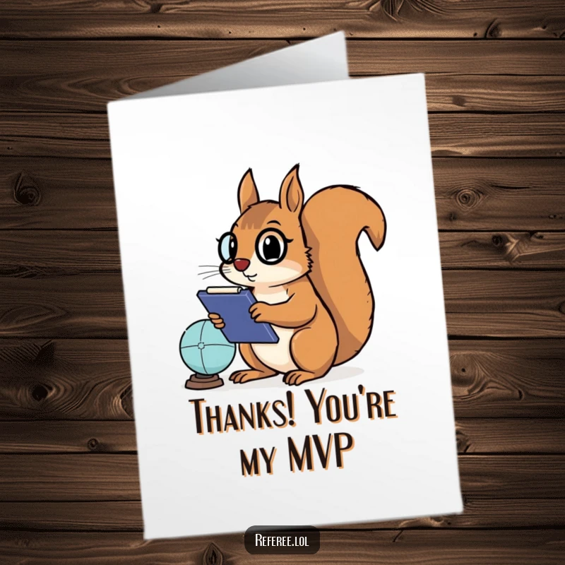 Funny Free Printable Thank You Card: A squirrel wearing a coach outfit holding a clipboard with a grateful expression.